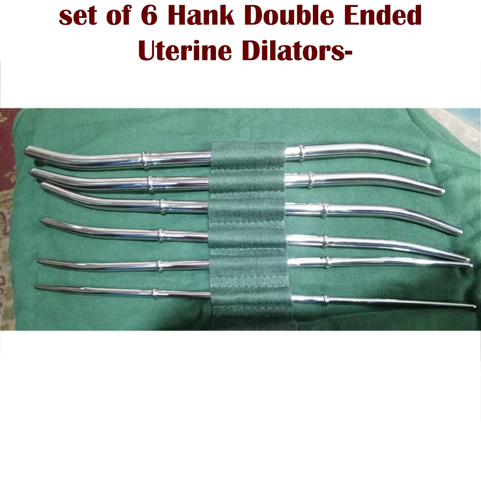 set of 6 Hank Double Ended Uterine Dilators Premium Quality