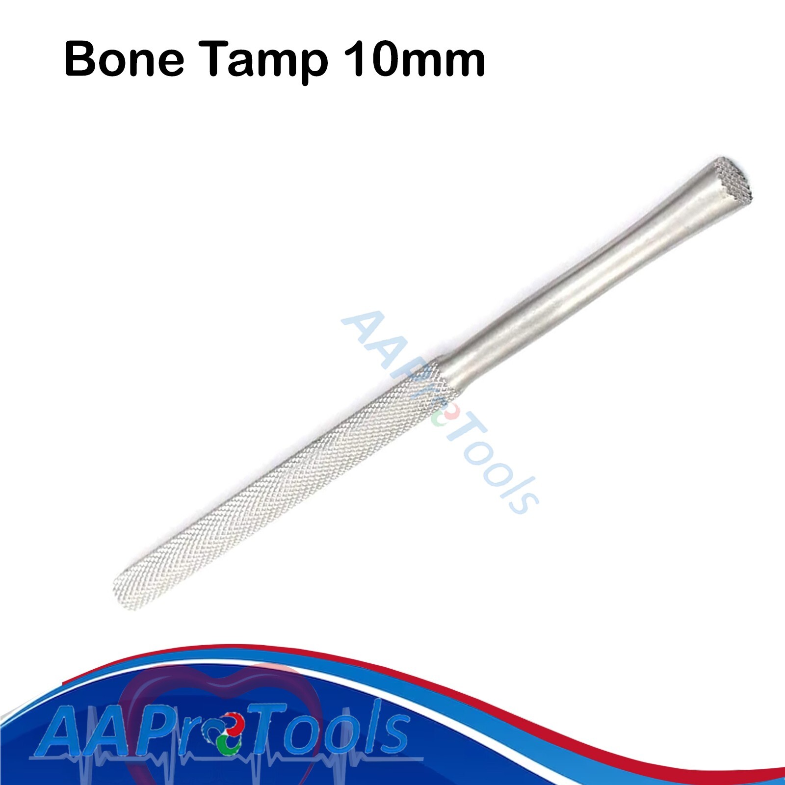 AA Pro: Bone Tamp 10mm Orthopedic Surgical Instruments