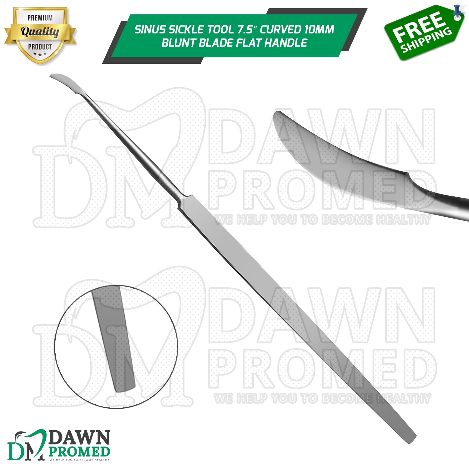 Sinus Sickle Tool 7.5″ Curved 10mm Blunt Blade Flat Handle Rhinology Instruments