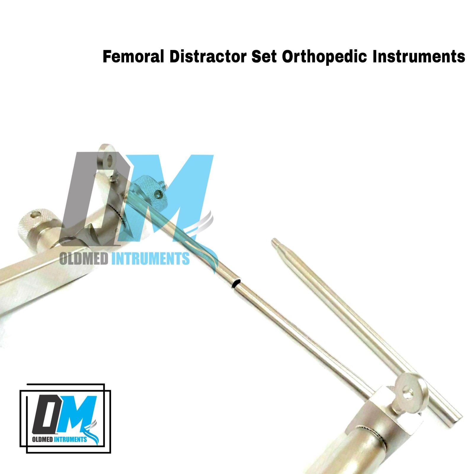 Femoral Distractor Set Orthopedic Medical Surgical Instrument Top Quality OM