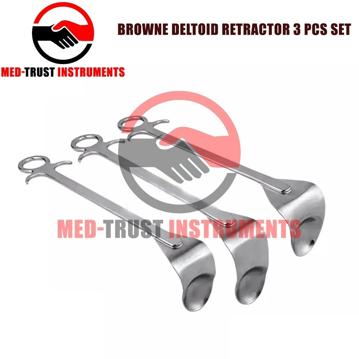 Browne Deltoid Retractor 3 PCS Set – Orthopedic Surgical Instruments