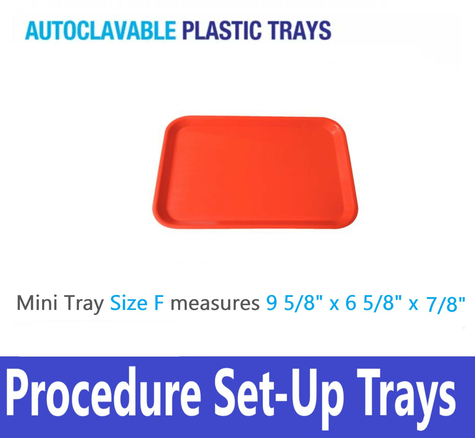 4/Pack – Dental Procedure Set Up Flat Tray Size F (MINI) -Autoclavable 275F