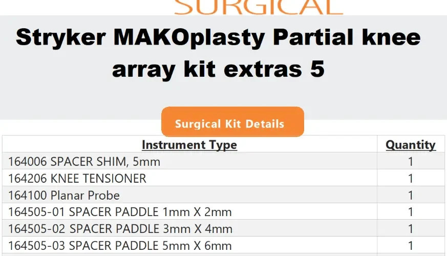 Stryker MAKOplasty Partial Knee Array Kit Extras