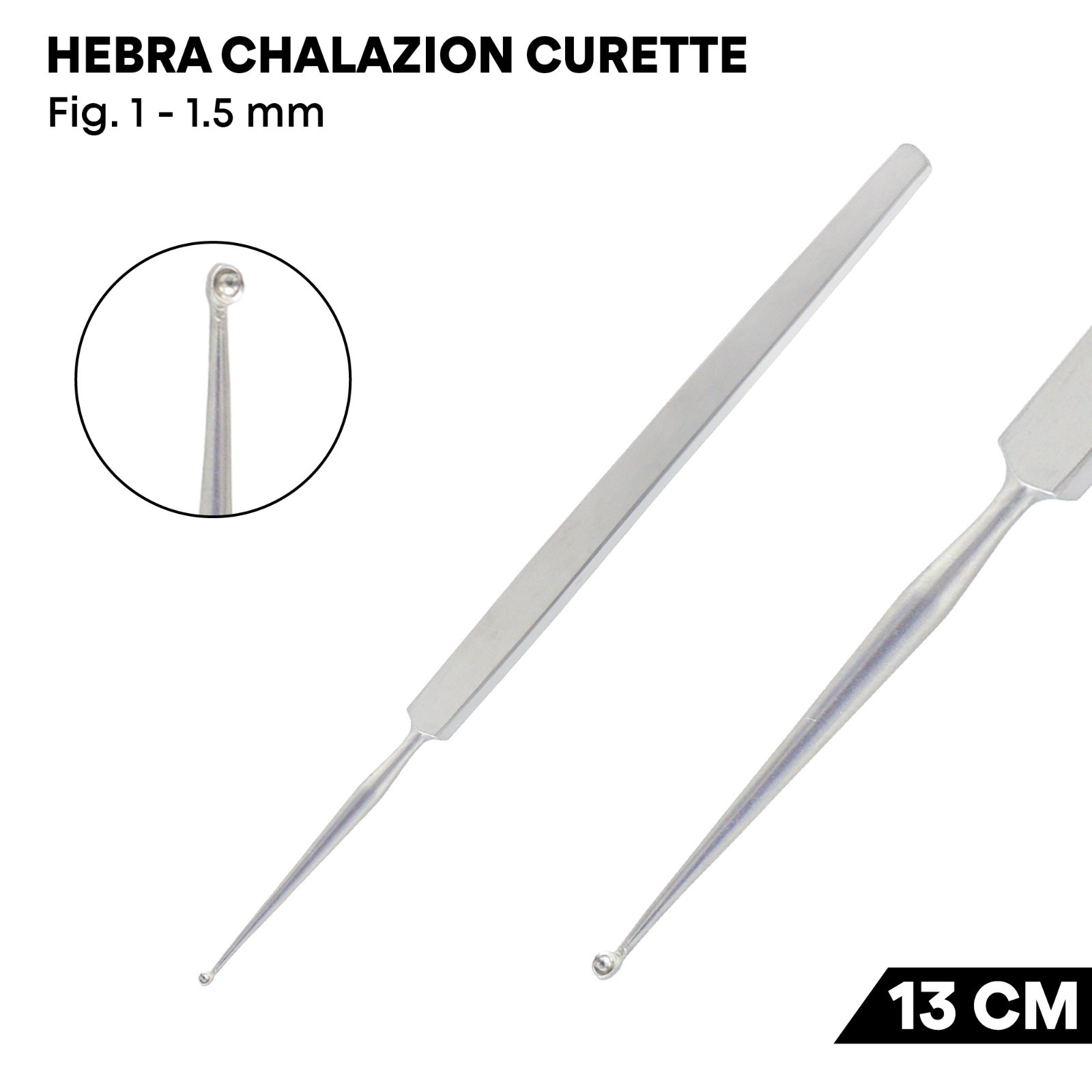 Hebra Chalazion Curette 1.5 mm Fig.1 Stainless Steel Ophthalmic Instruments
