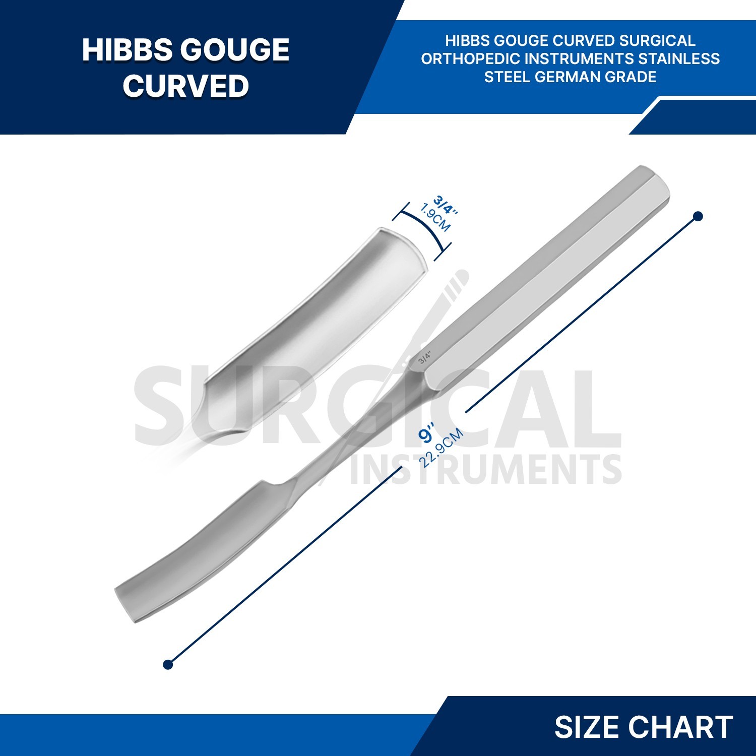 HIBBS Gouge 9″ with 3/4″ (1.9cm) Curved Blade Orthopedic Instruments German Gr