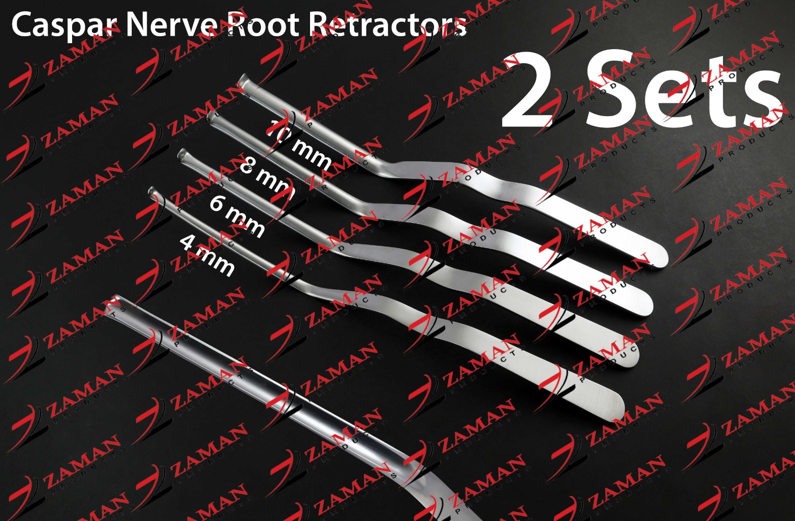 Caspar Nerve Root Retractor Bayonet Shaft 4,6,8,10 mm 8 PCs Set By Zaman Product