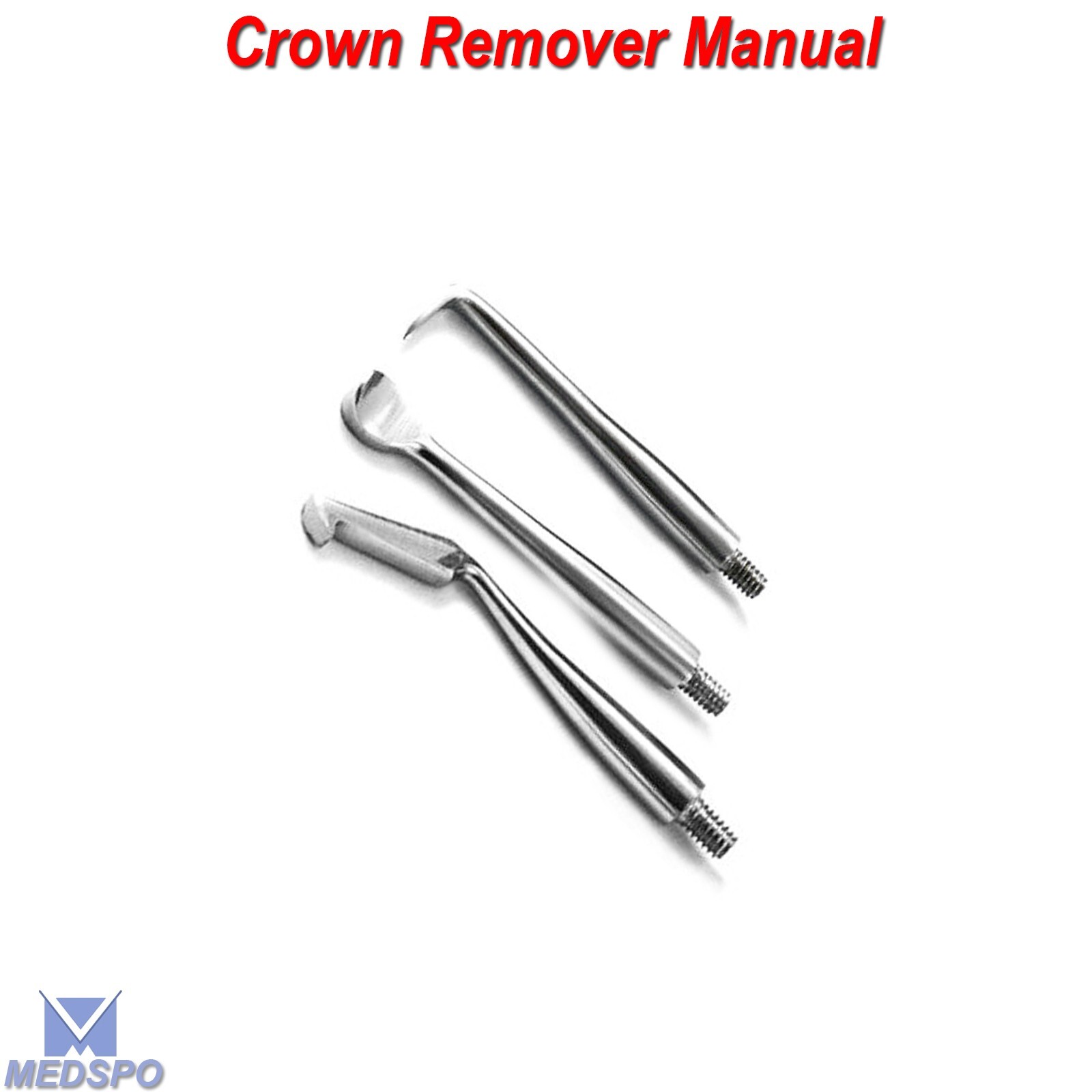 Crown Remover Manual With 3 Tips Bridge Removal Restoration Dental Instruments