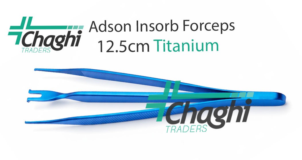 Adson Insorb Forceps 12.5cm Titanium Surgical Orthopedic Instruments By Chaghi T