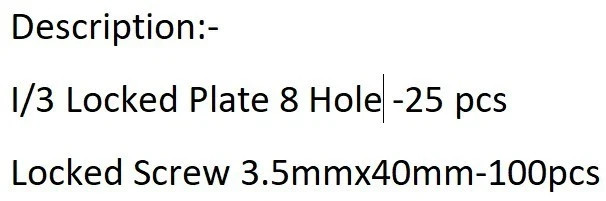 One Third Tubular Plate Lot of 25 pcs and 3.5mm LCP Screw 100 pcs