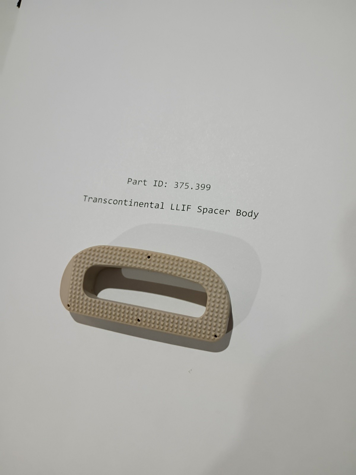 Globus Medical Lumbar LLIF Transcontinental Spacer Body 375.399 UNMARKED