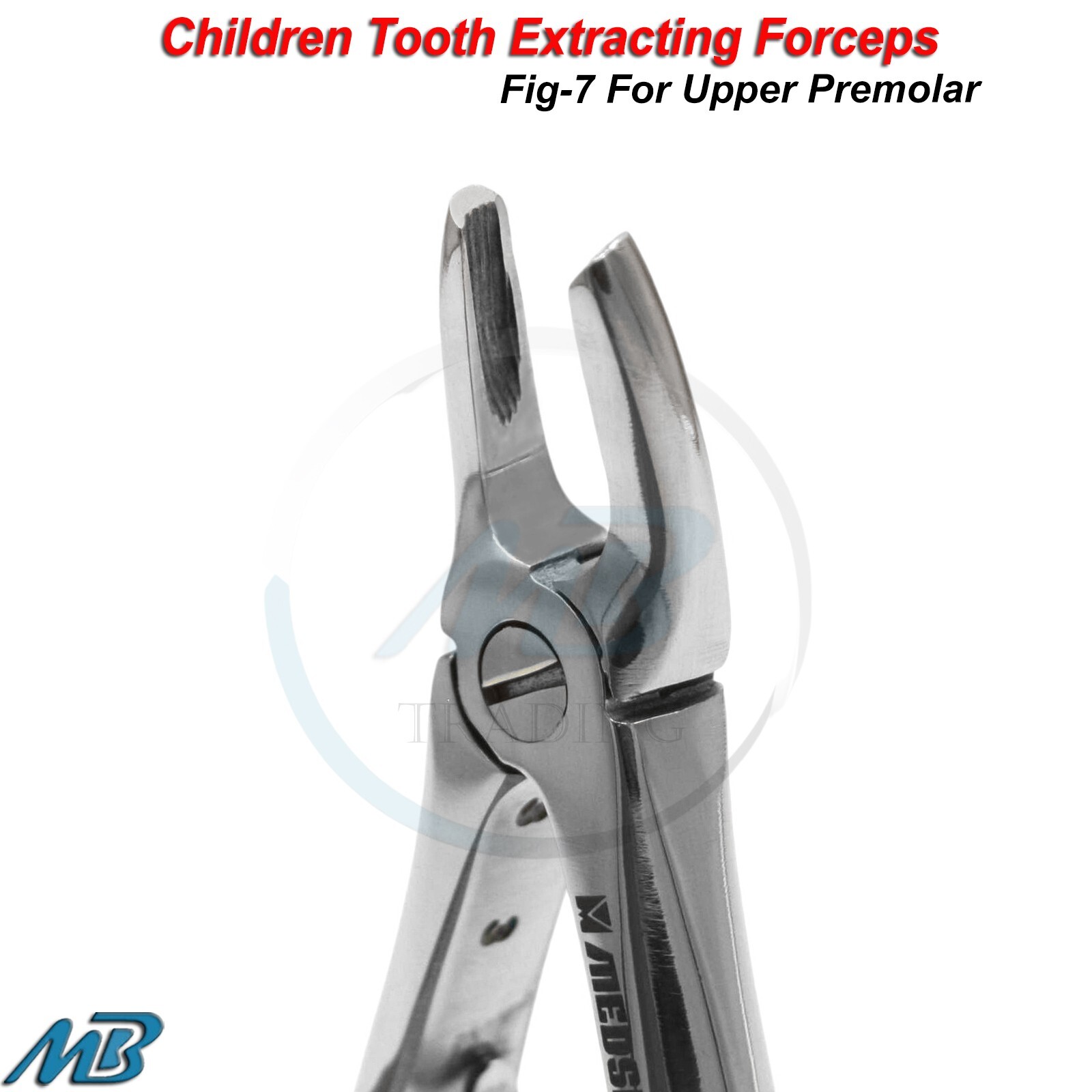 Dental Fig.7 Extracting Forceps Upper Premolars Pediatric Surgical Tooth Tools