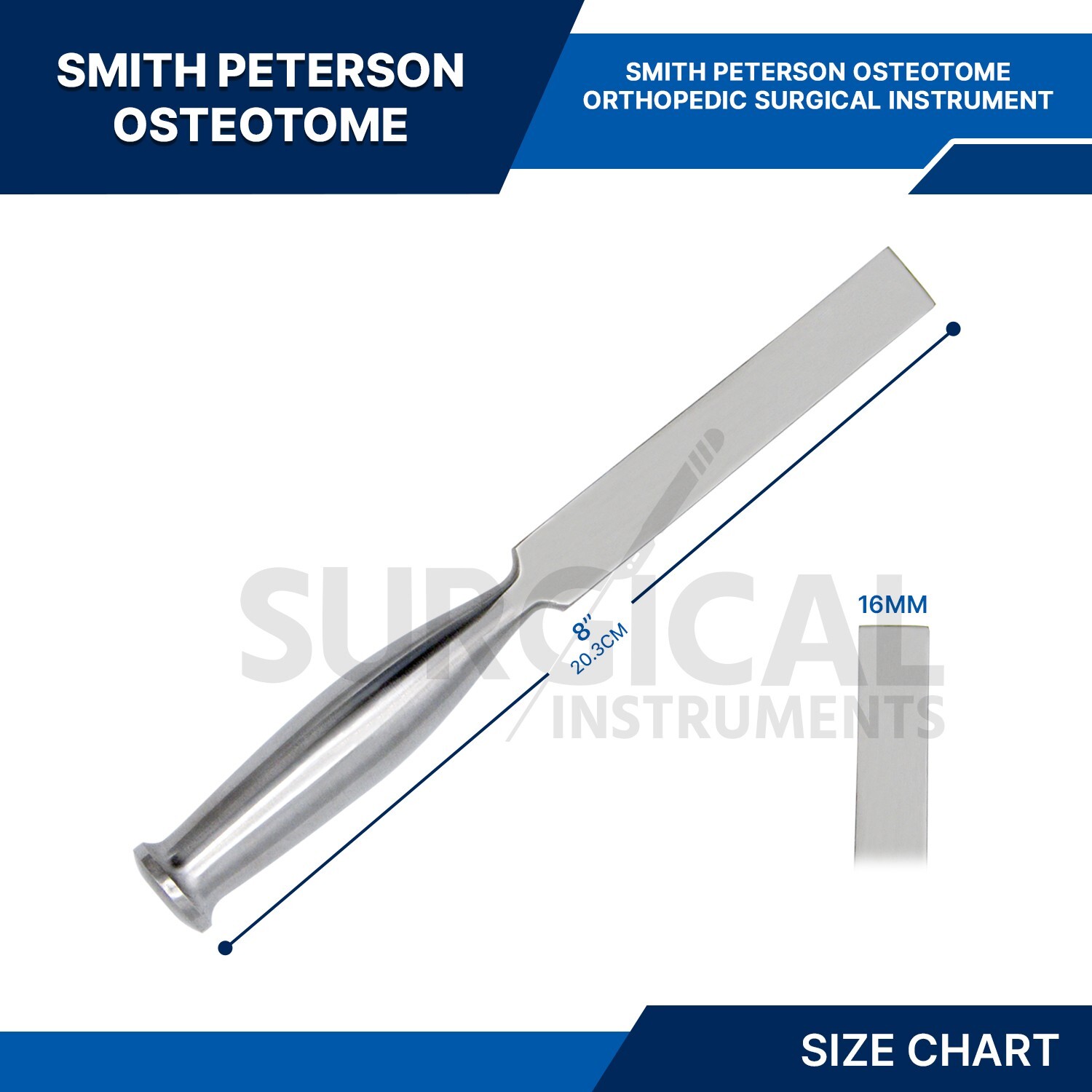 Smith Petersen Osteotome size 5/8″ ( 1.6 cm) Orthopedic Surgical German Grade