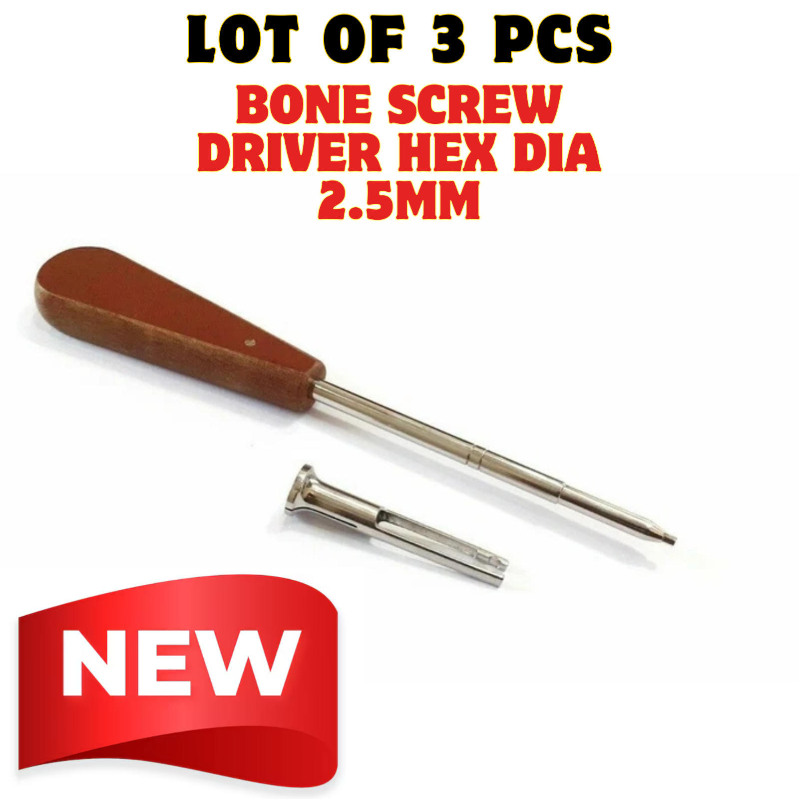 Lot of 3 Pcs Orthopedic Bone Screw Driver Hex 2.5mm Stainless Steel