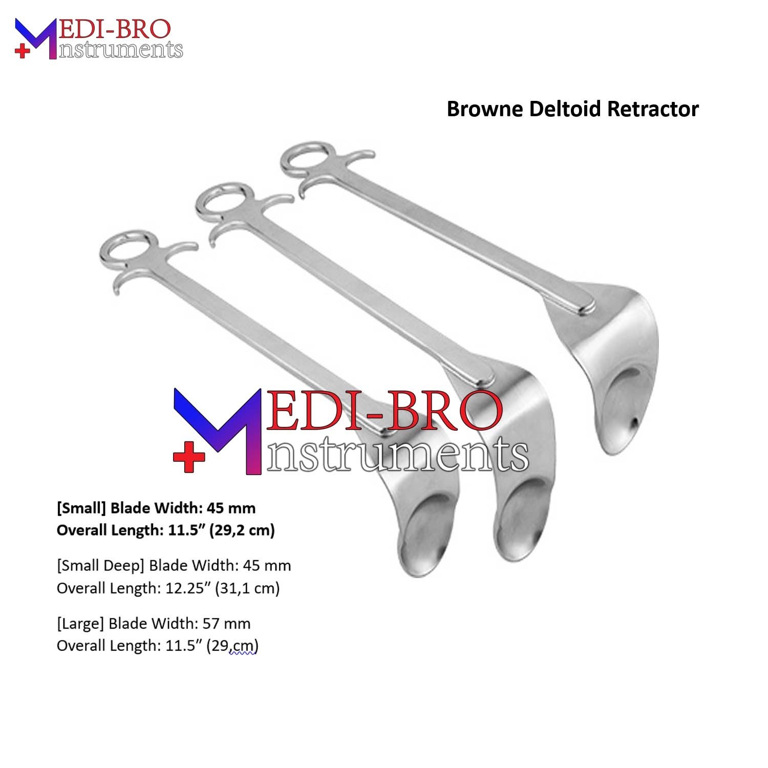 Browne Deltoid Retractor 3 PCS Set – Orthopedic Surgical Instruments