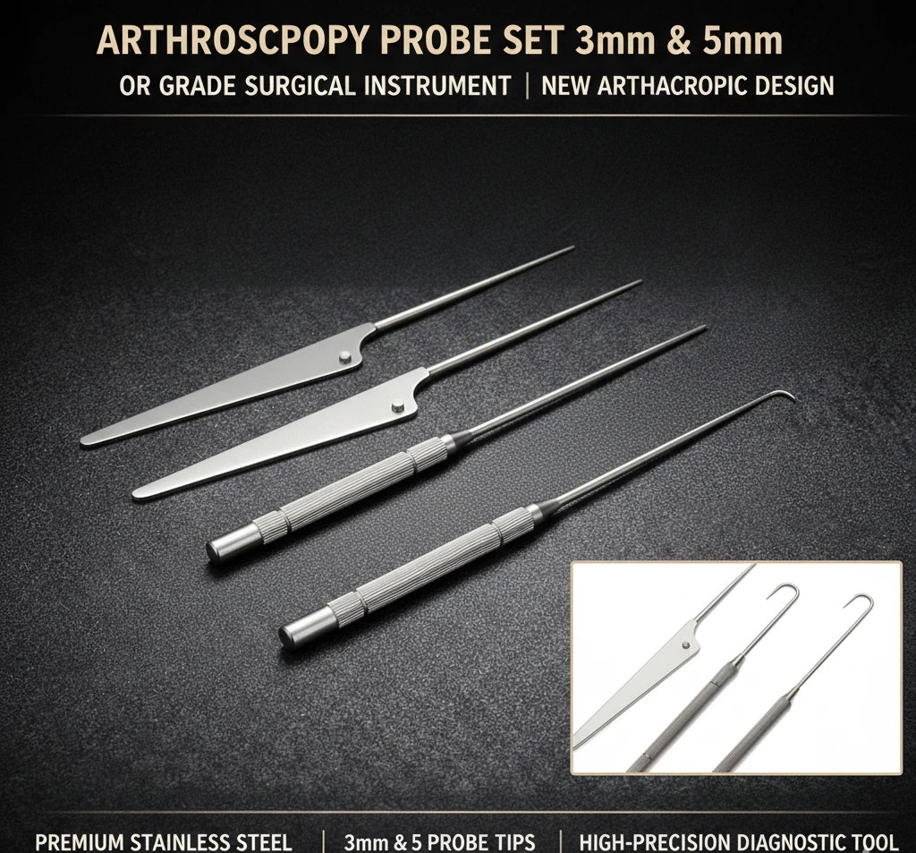 Arthroscopy Probe 3mm & 5mm New Arthroscopic instruments set of 4 pcs