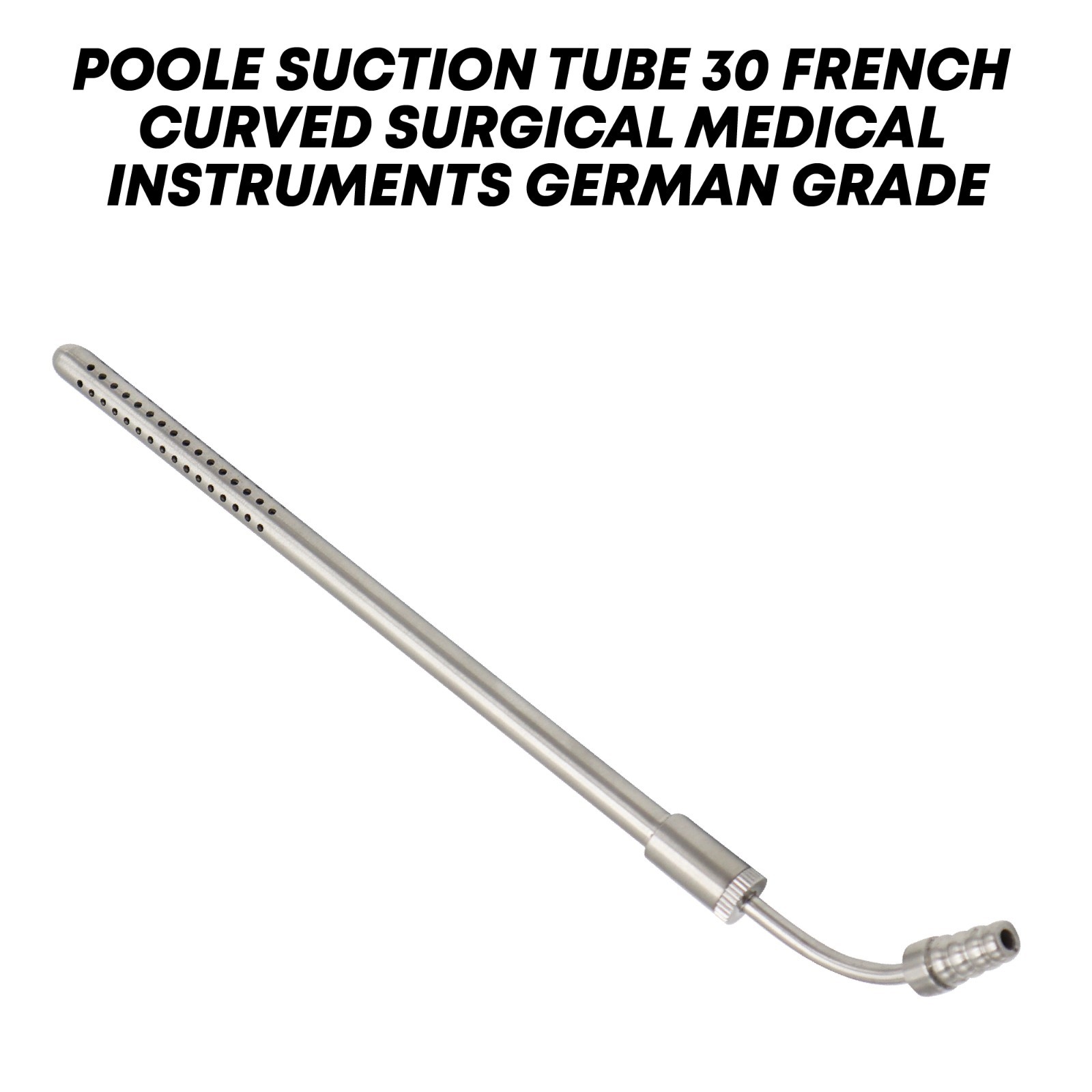 Poole Suction Tube Curved 30 French German Grade Surgical Instruments